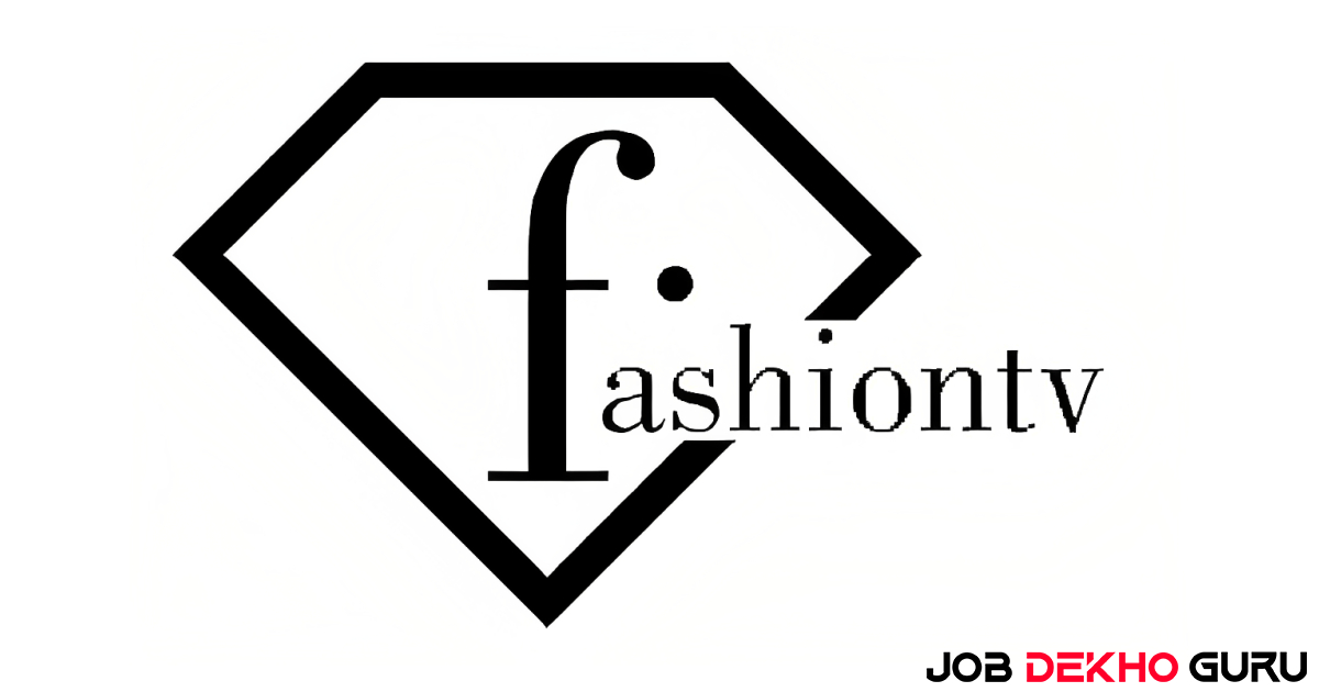 Fashion TV 2023 Hiring Freshers As Business Development